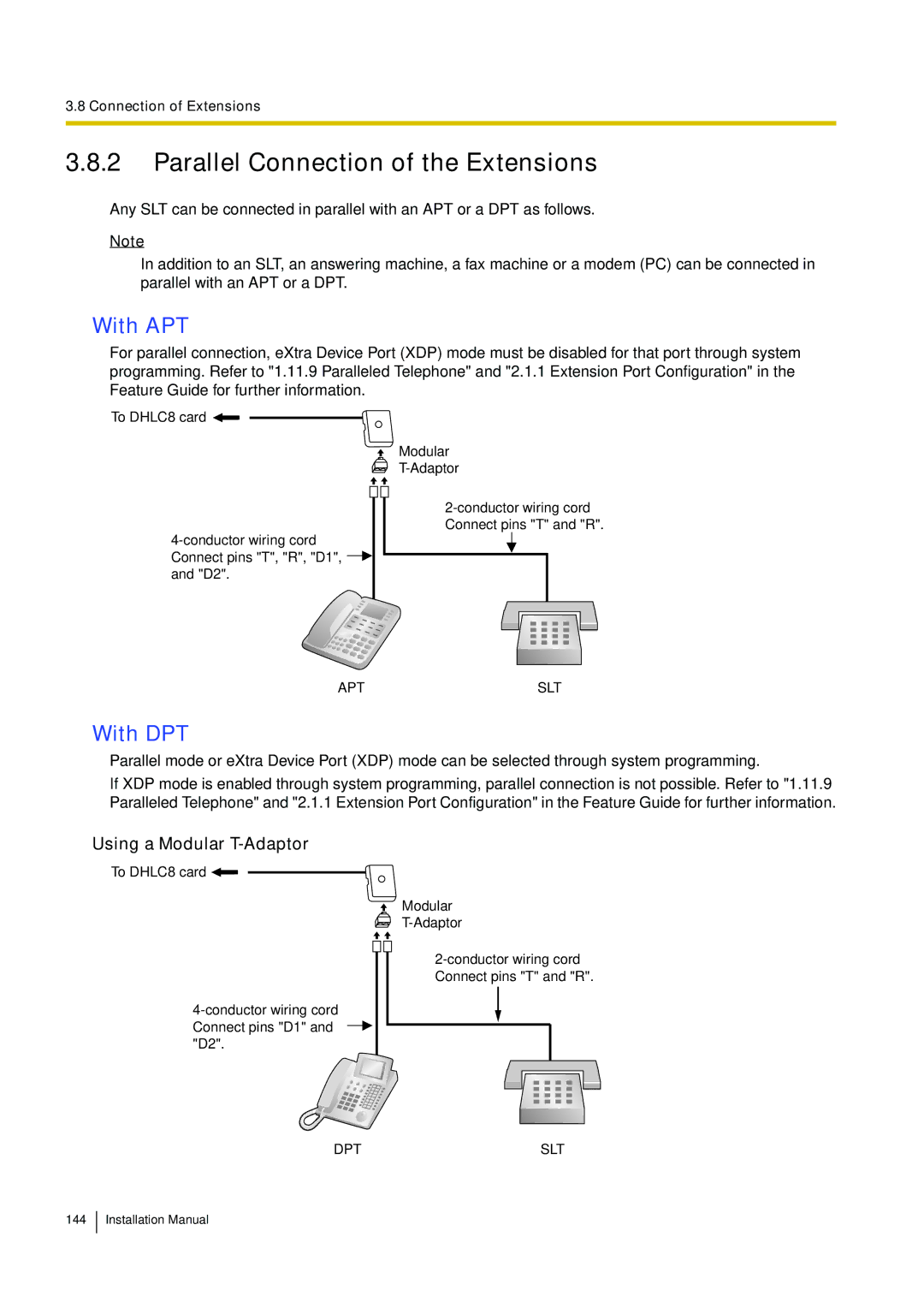 Panasonic KX-TDE100 Parallel Connection of the Extensions, With APT, With DPT, Using a Modular T-Adaptor 