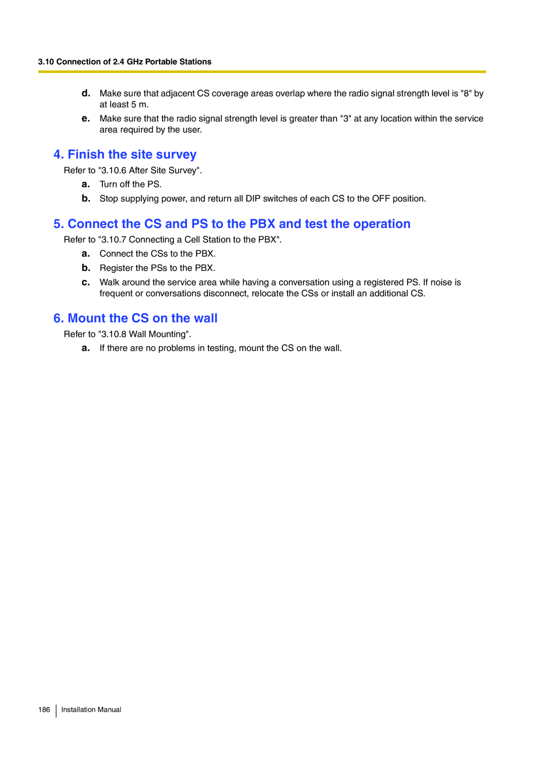 Panasonic KX-TDE100 installation manual Finish the site survey 