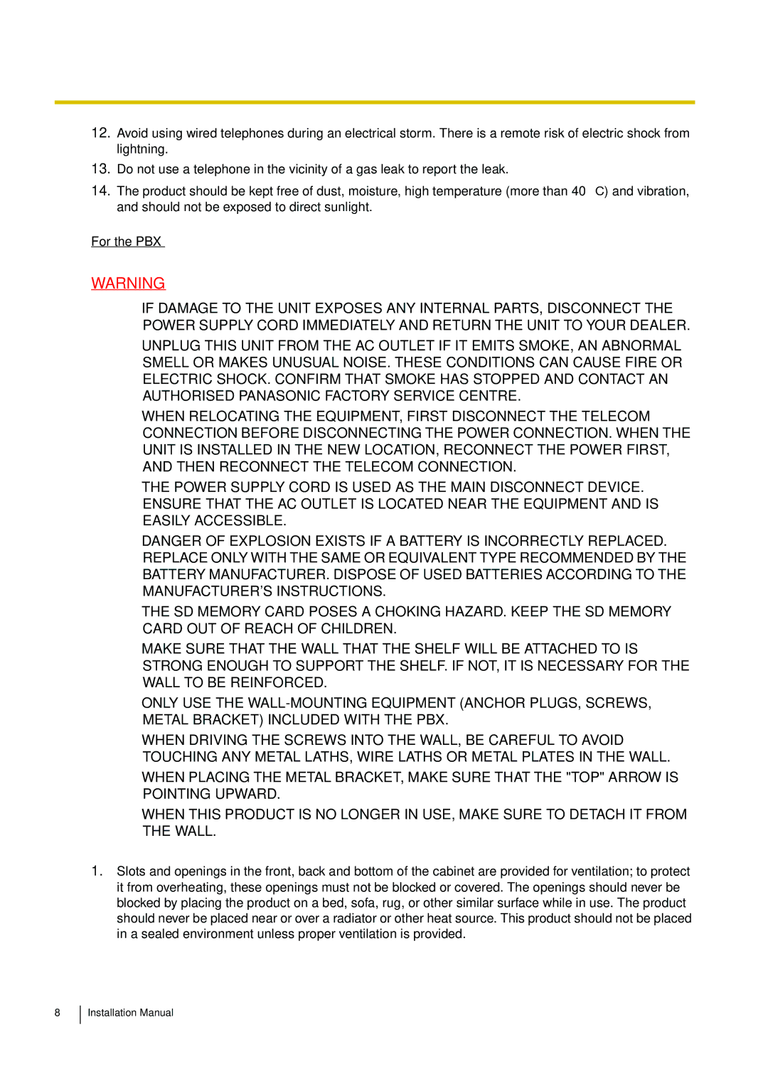 Panasonic KX-TDE100 installation manual For the PBX 