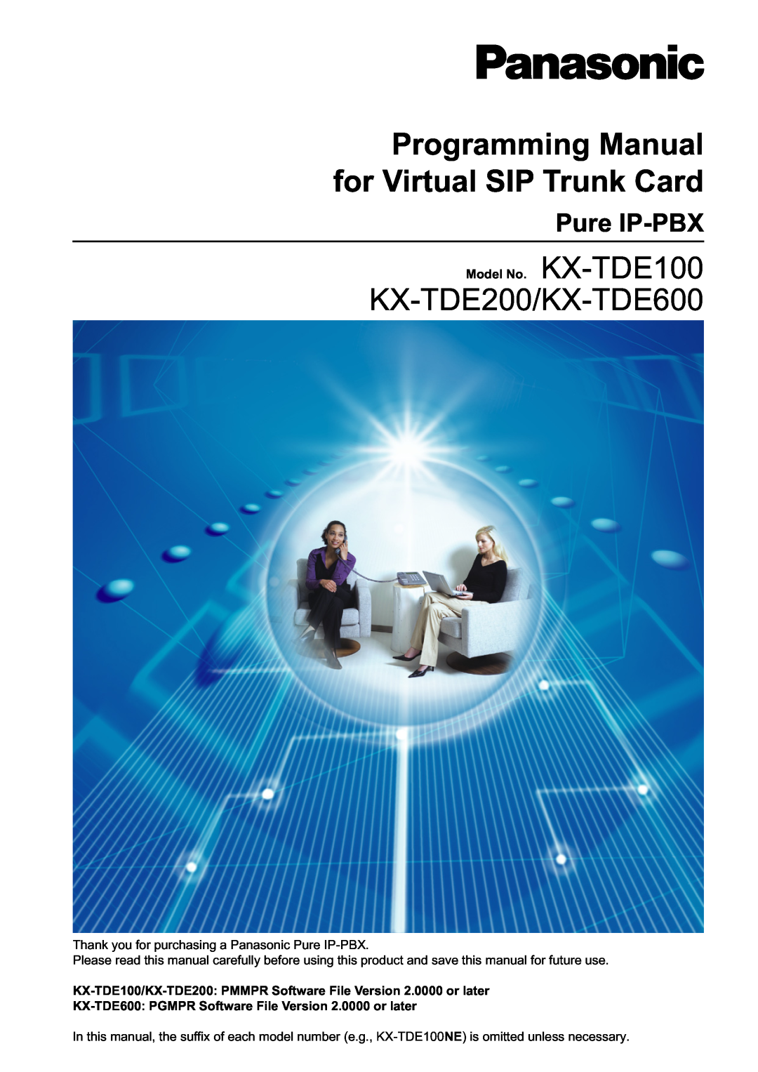 Panasonic KX-TDE100 manual Pure IP-PBX, Programming Manual for Virtual SIP Trunk Card, KX-TDE200/KX-TDE600 