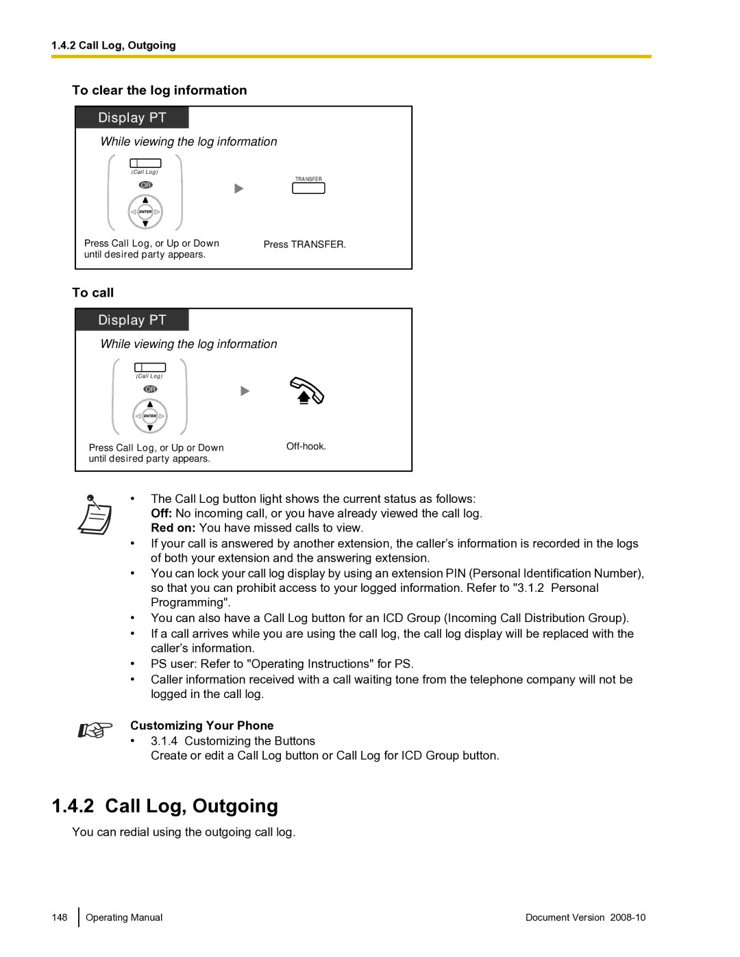 Panasonic KX-TDE600 manual Call Log, Outgoing, To clear the log information, Press Call Log , or Up or Down Press Transfer 