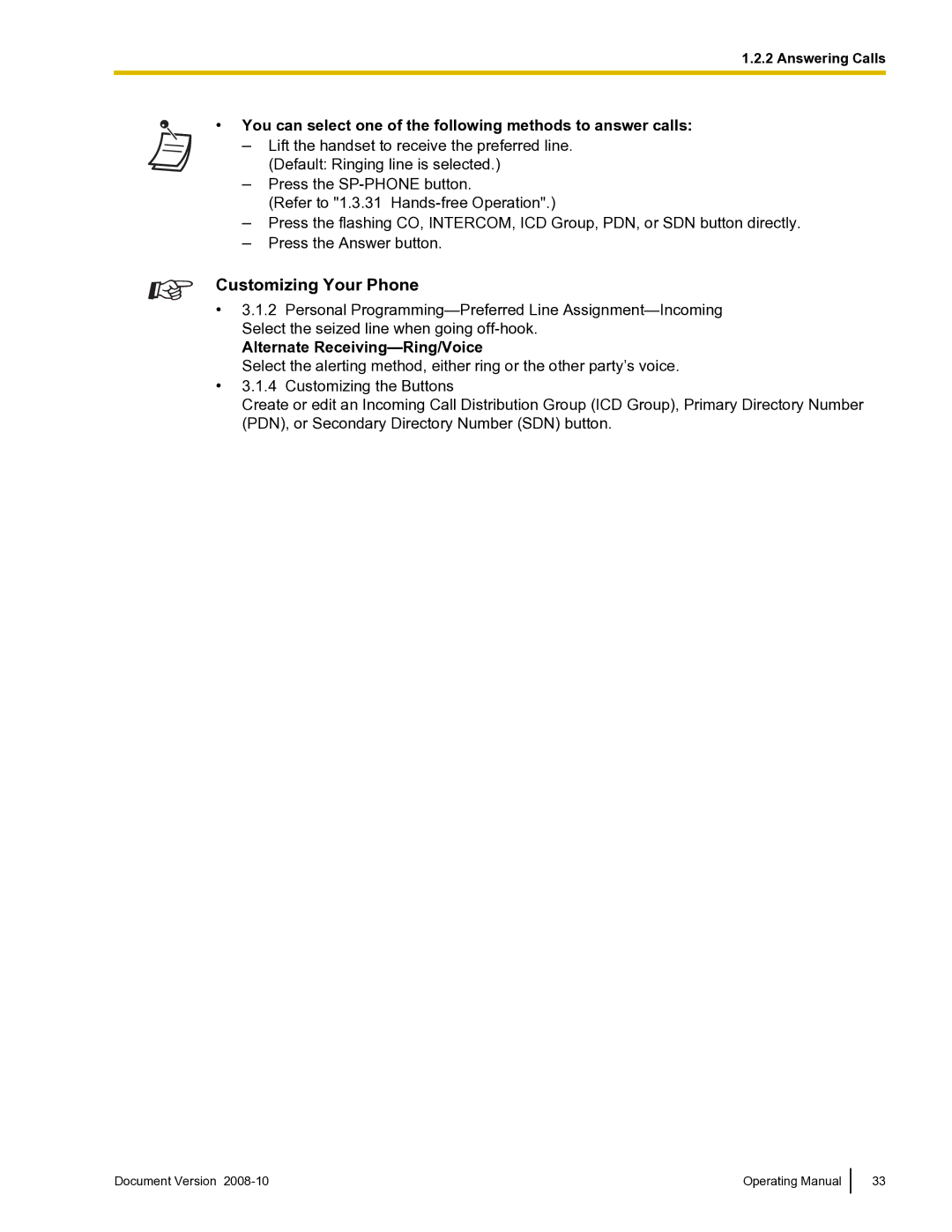 Panasonic KX-TDE600 manual You can select one of the following methods to answer calls, Alternate Receiving-Ring/Voice 