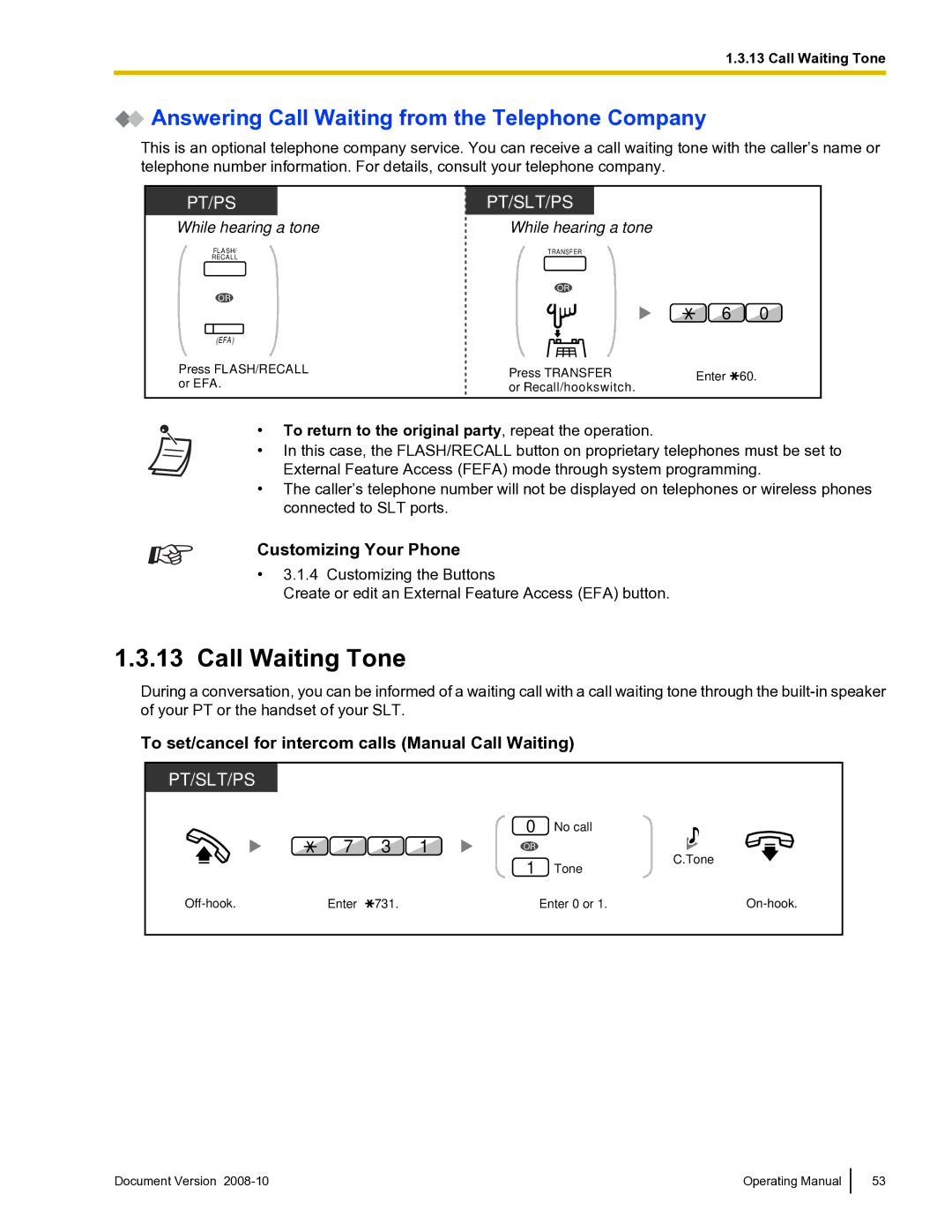 Panasonic KX-TDE600 manual Call Waiting Tone, Answering Call Waiting from the Telephone Company 