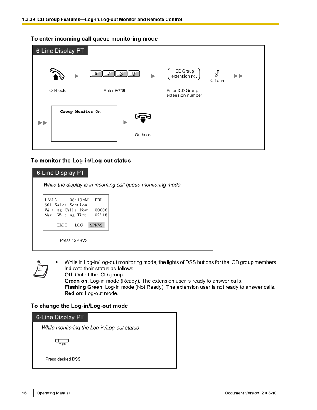 Panasonic KX-TDE600 manual To monitor the Log-in/Log-out status, To change the Log-in/Log-out mode 