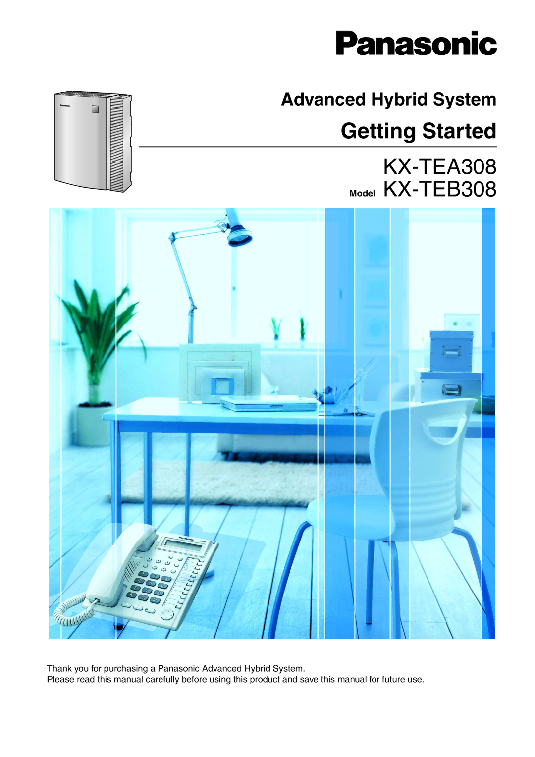 Panasonic KX-TEB308, kx-tea308 manual Getting Started, Advanced Hybrid System 