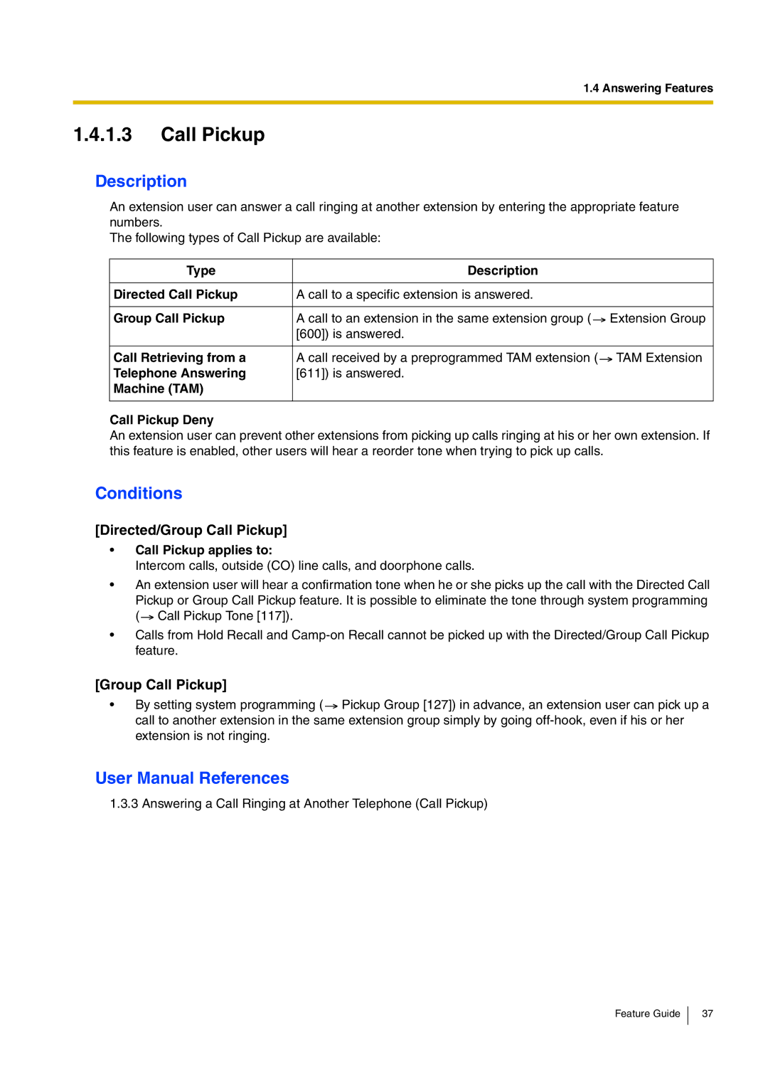 Panasonic kx-tea308 manual Directed/Group Call Pickup, Call Pickup applies to 