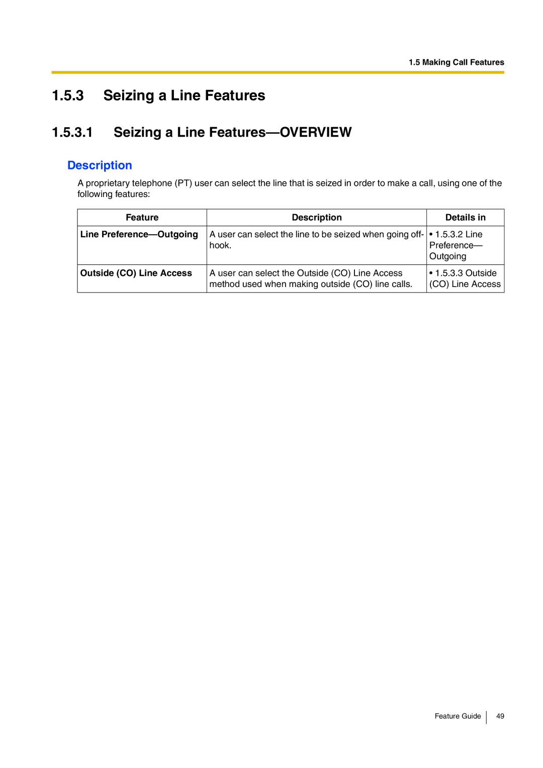 Panasonic kx-tea308 manual Seizing a Line Features-OVERVIEW, Feature Description Details Line Preference-Outgoing 