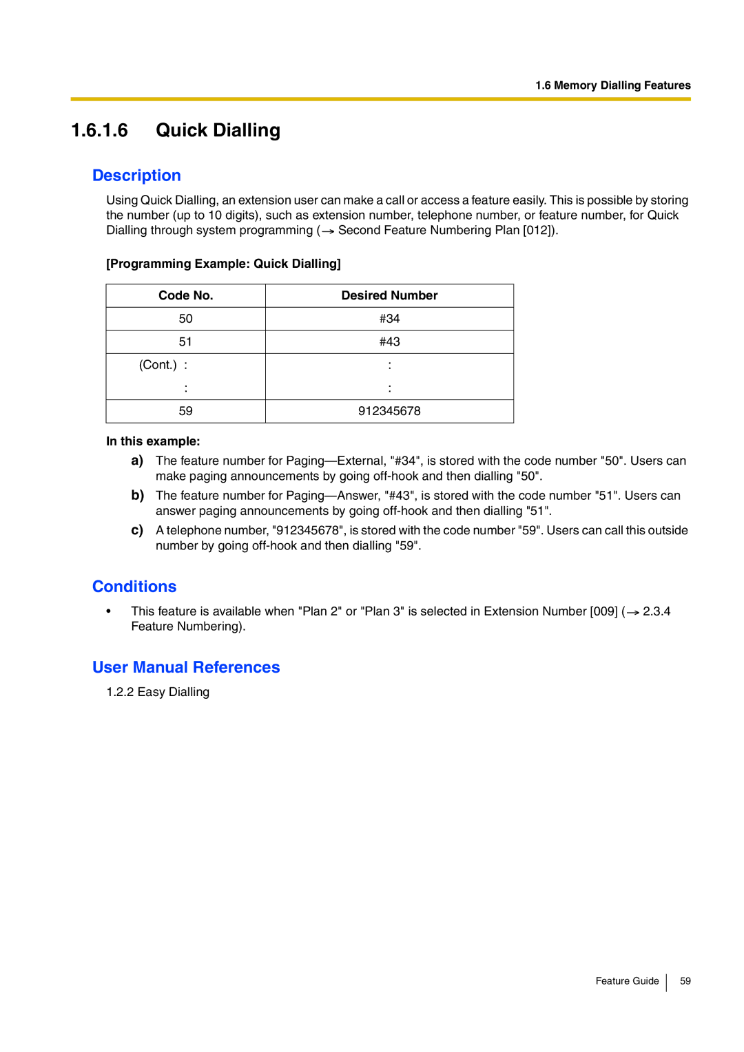 Panasonic kx-tea308 manual Programming Example Quick Dialling Code No Desired Number 