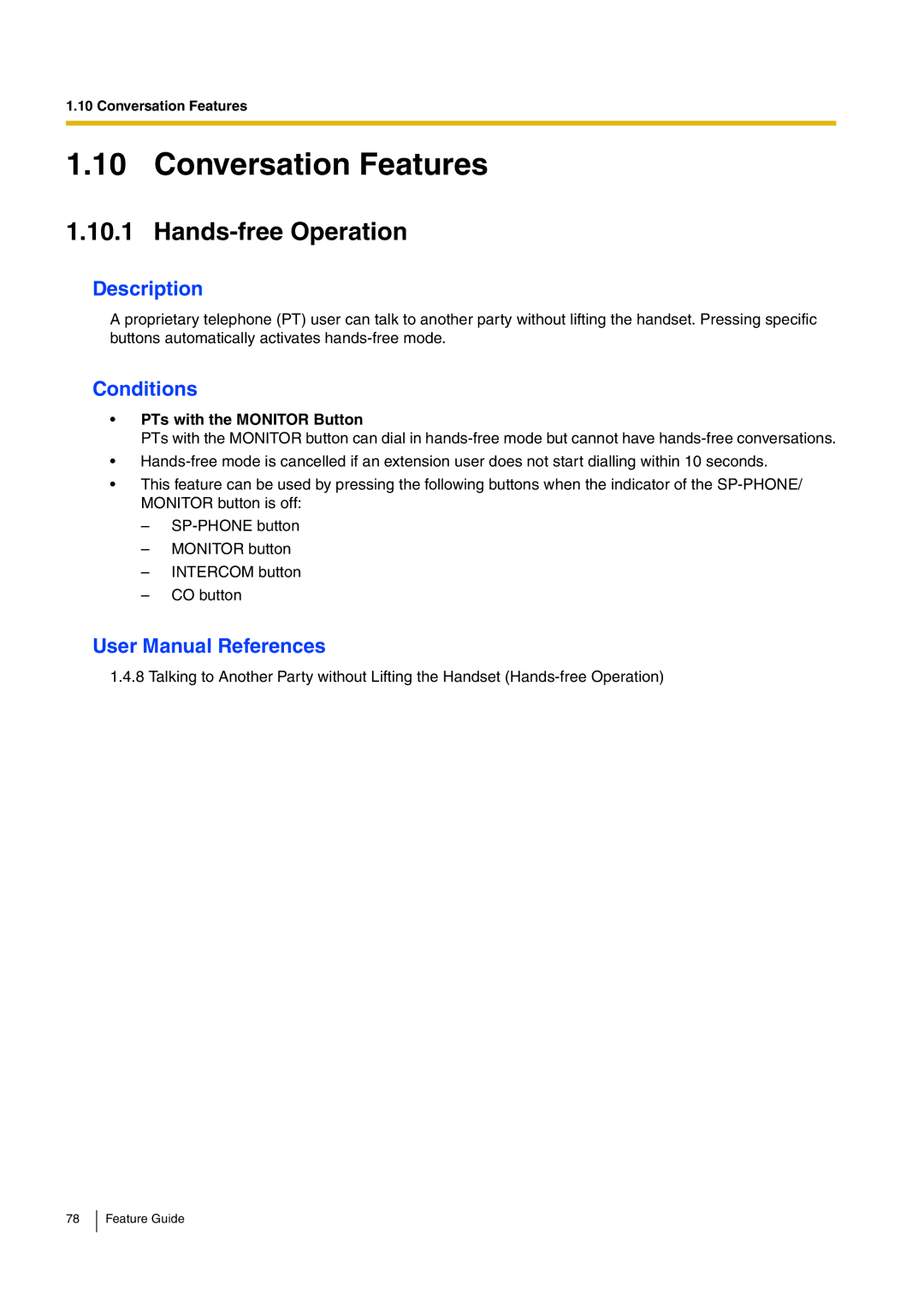 Panasonic kx-tea308 manual Conversation Features, Hands-free Operation, PTs with the Monitor Button 