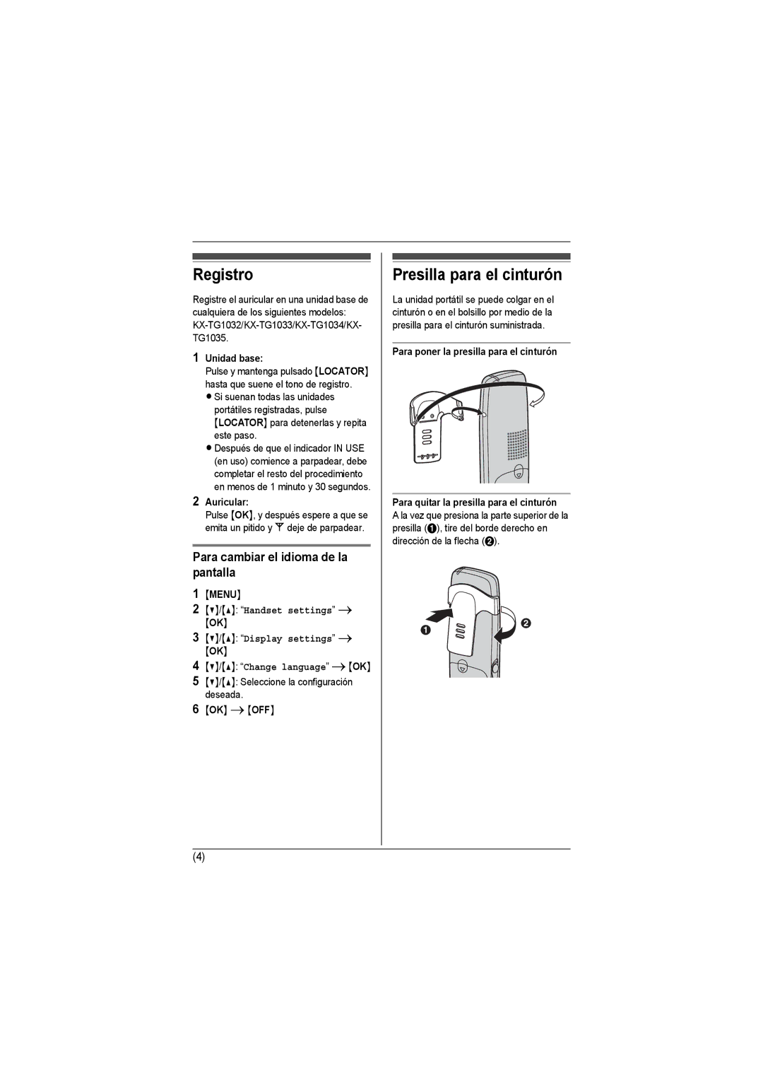 Panasonic KX-TG1035, KX-TG1034, KX-TG1032 Registro, Presilla para el cinturón, Para cambiar el idioma de la pantalla 