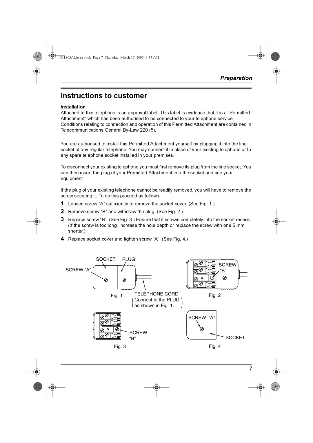 Panasonic kx-tg1805al operating instructions Instructions to customer, Installation 