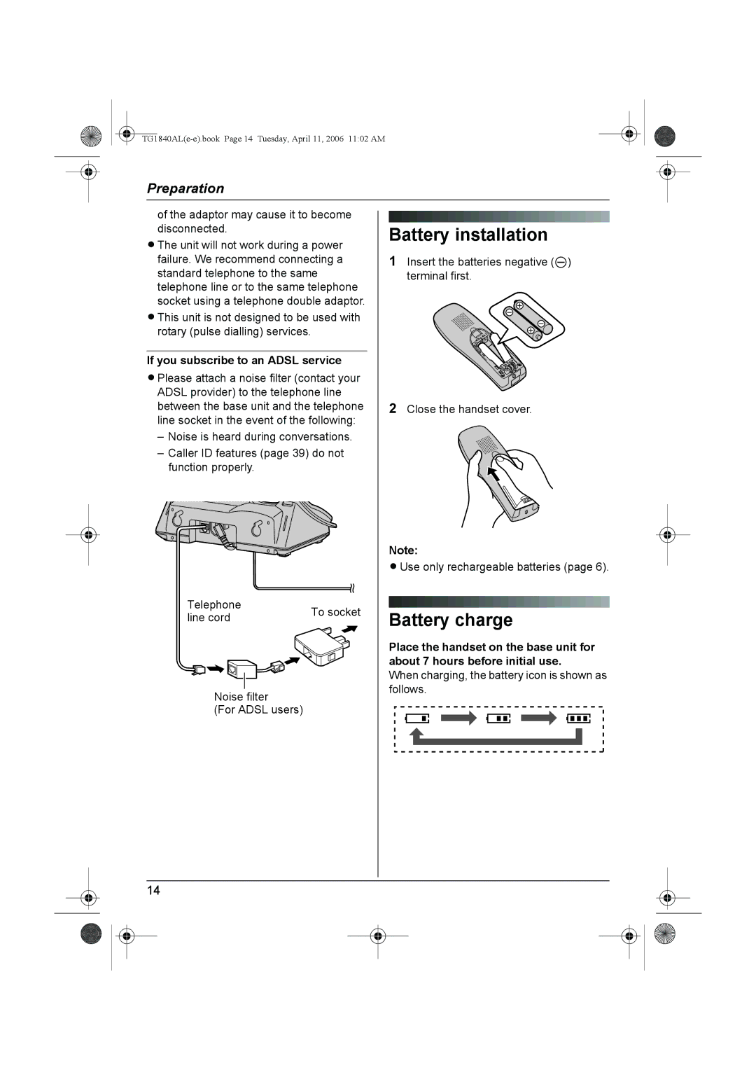 Panasonic KX-TG1840AL operating instructions Battery installation, Battery charge, If you subscribe to an Adsl service 