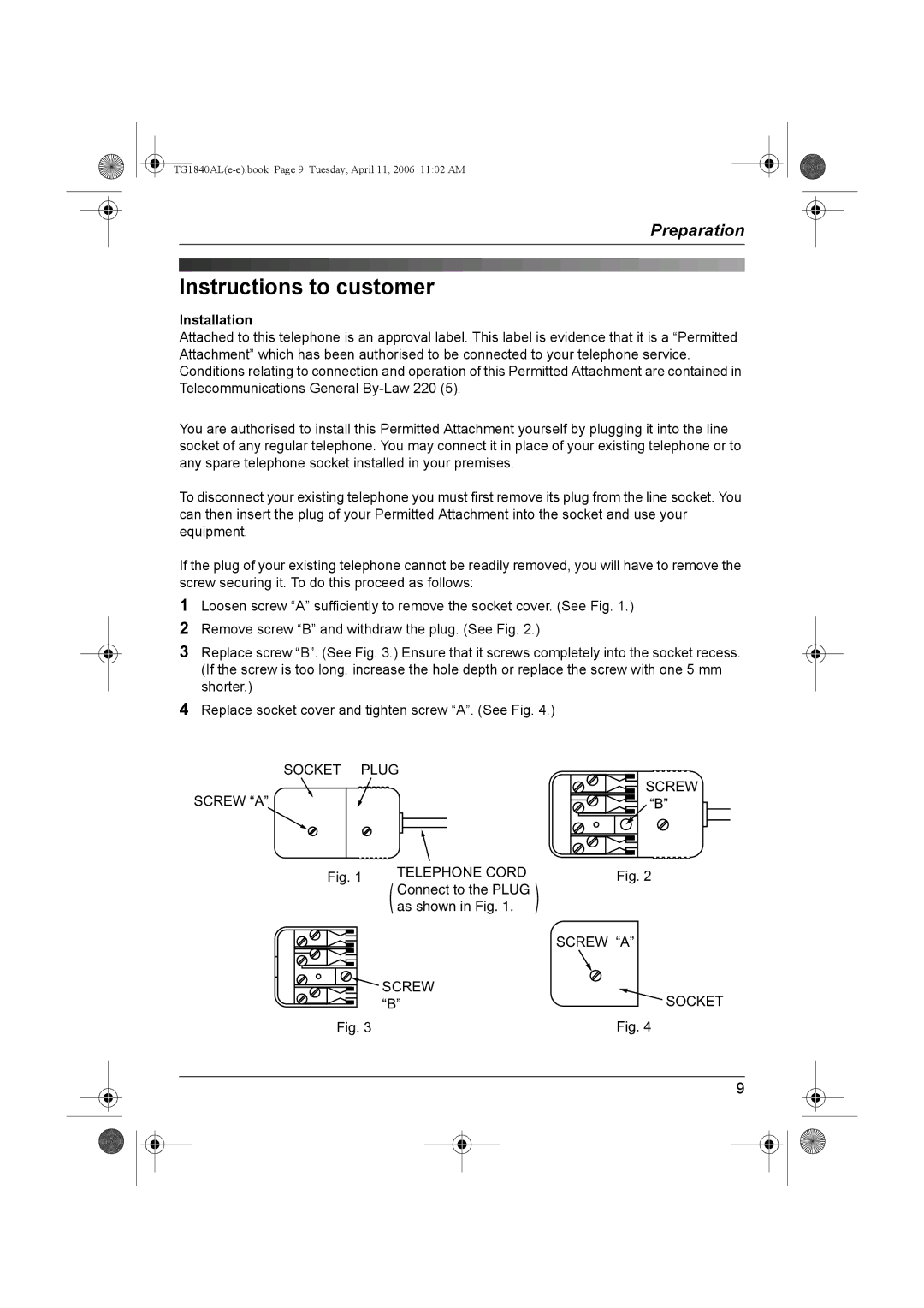 Panasonic KX-TG1840AL operating instructions Instructions to customer, Installation 