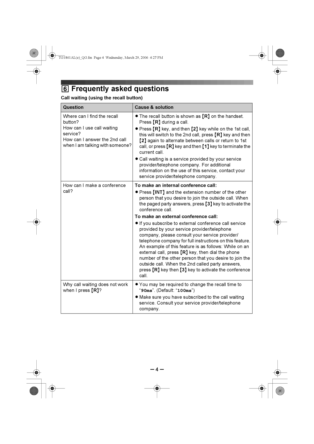 Panasonic KX-TG1861AL manual 6Frequently asked questions, To make an internal conference call 