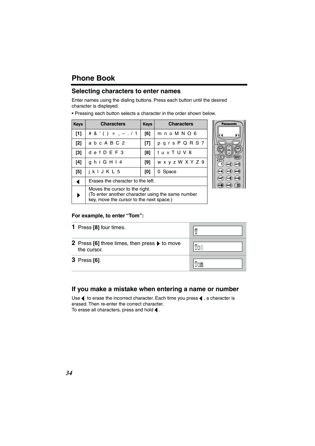 Panasonic KX-TG2224F, KX-TG2224W, KX-TG2224P Phone Book, Selecting characters to enter names, For example, to enter Tom 