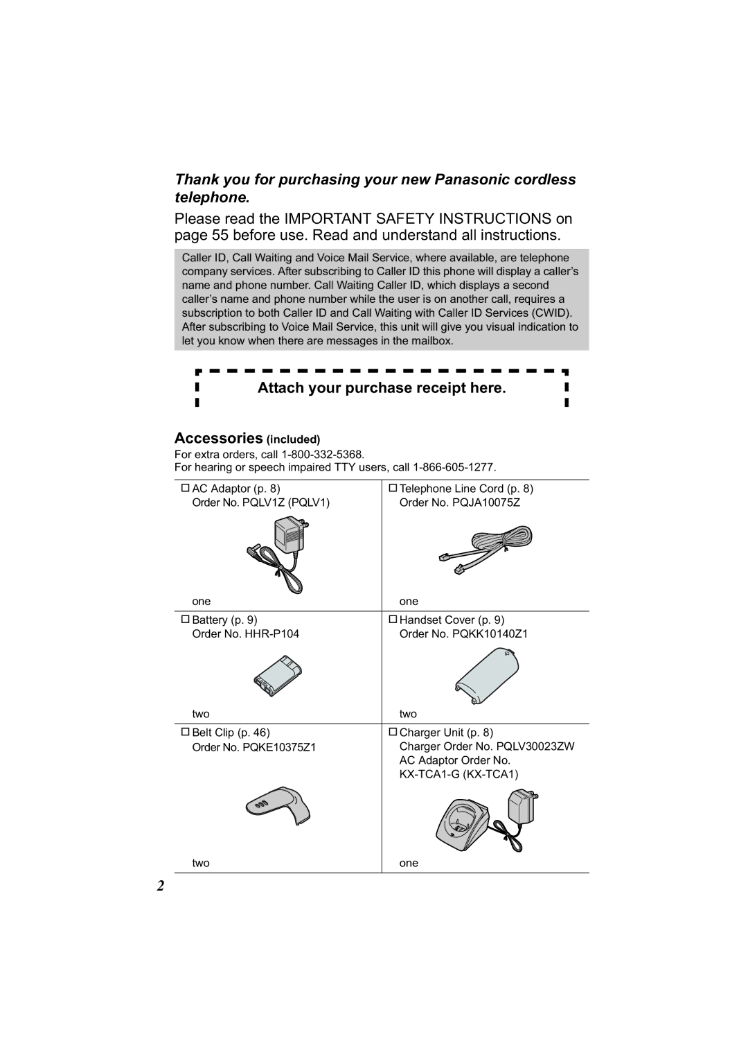 Panasonic KX-TG2314 manual Attach your purchase receipt here Accessories included 