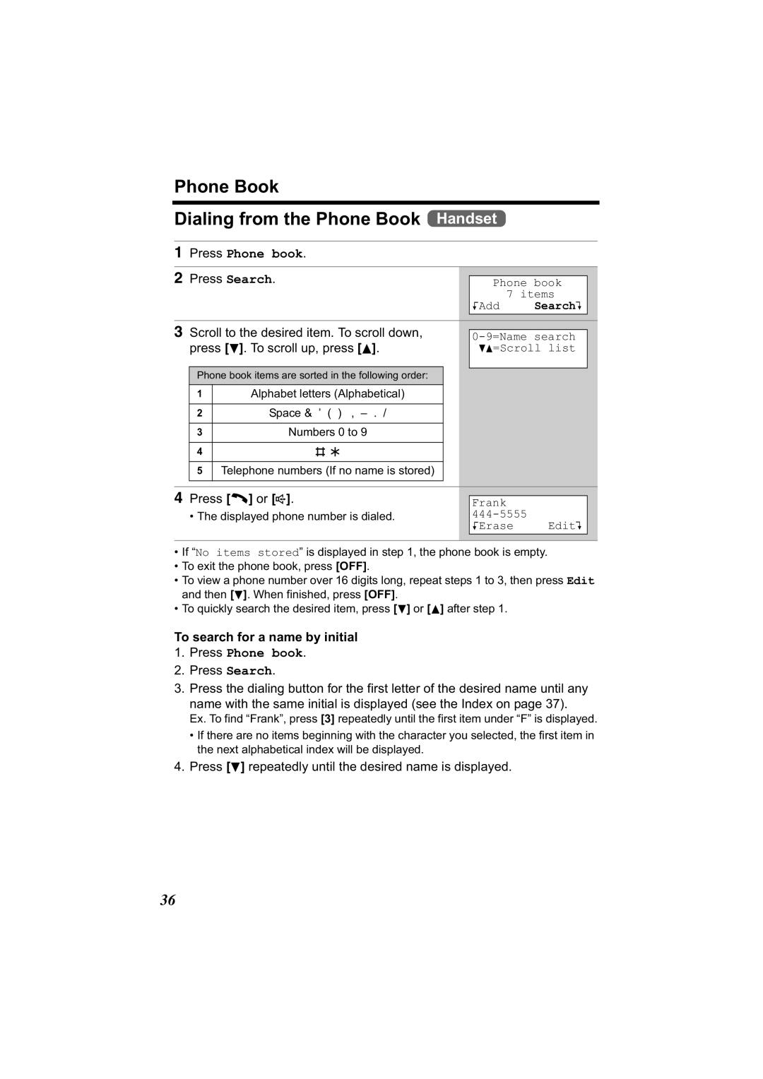 Panasonic KX-TG2344 manual Phone Book Dialing from the Phone Book Handset, Press Search, To search for a name by initial 