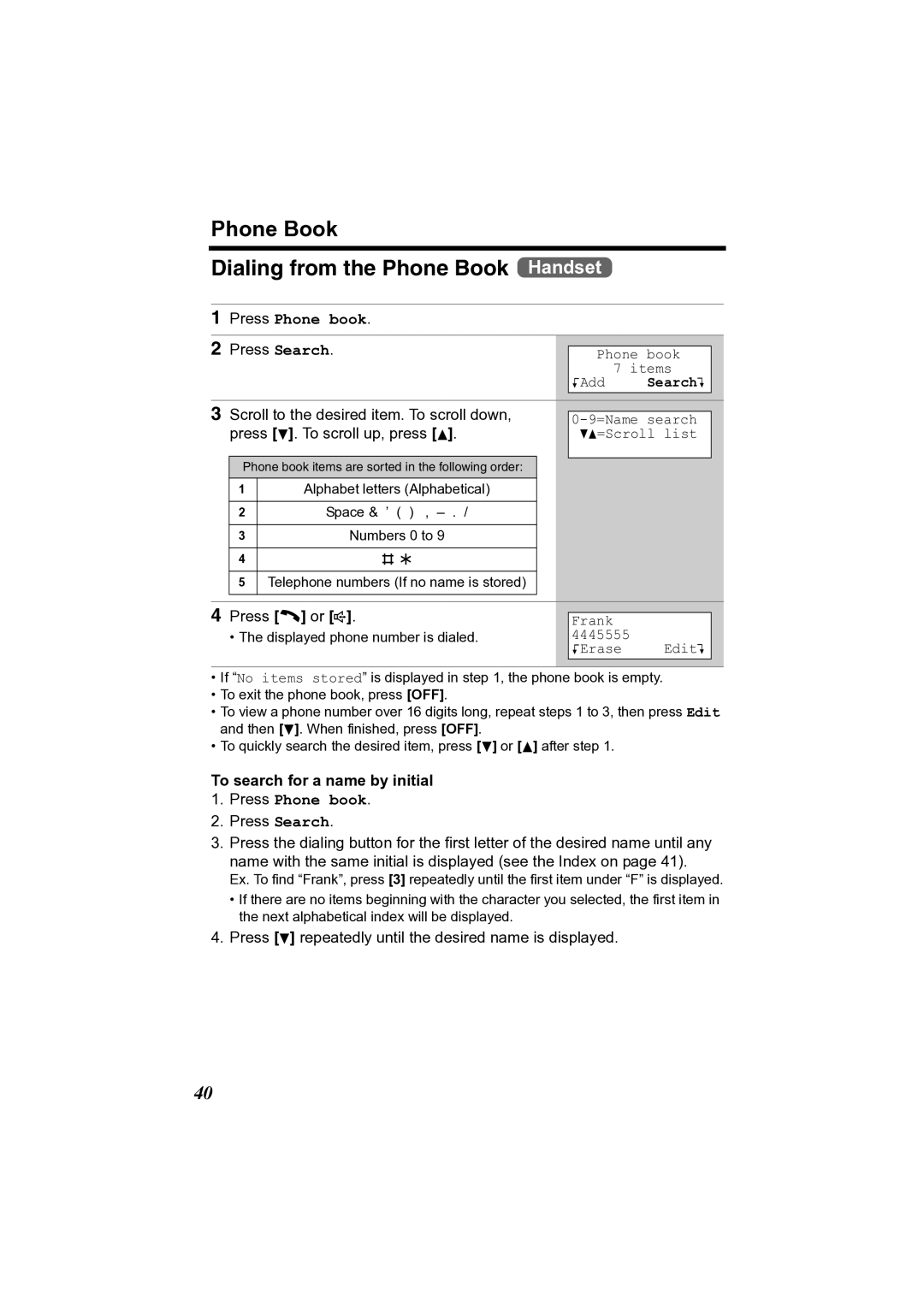 Panasonic KX-TG2361JX Phone Book Dialing from the Phone Book Handset, Press Search, To search for a name by initial 