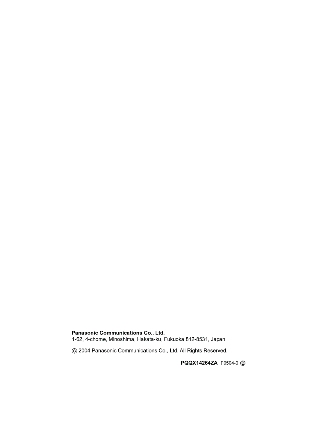 Panasonic KX-TG2361JX 62, 4-chome, Minoshima, Hakata-ku, Fukuoka 812-8531, Japan, PQQX14264ZA F0504-0D 