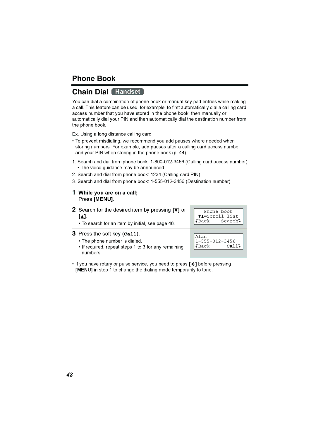 Panasonic KX-TG2386 Phone Book Chain Dial Handset, While you are on a call Press Menu, Press the soft key Call 