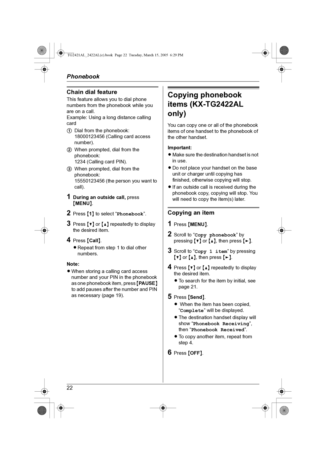 Panasonic KX-TG2421AL Copying phonebook items KX-TG2422AL only, Chain dial feature, During an outside call, press Menu 