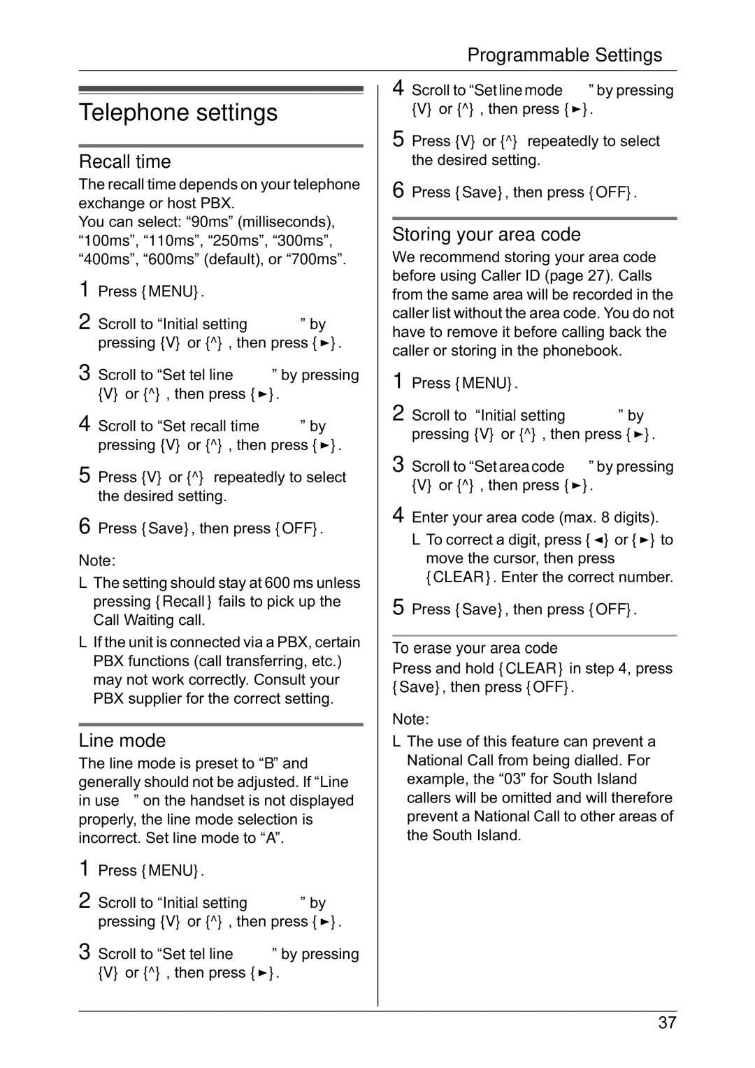 Panasonic KX-TG2432NZ Telephone settings, Recall time, Line mode, Storing your area code, To erase your area code 