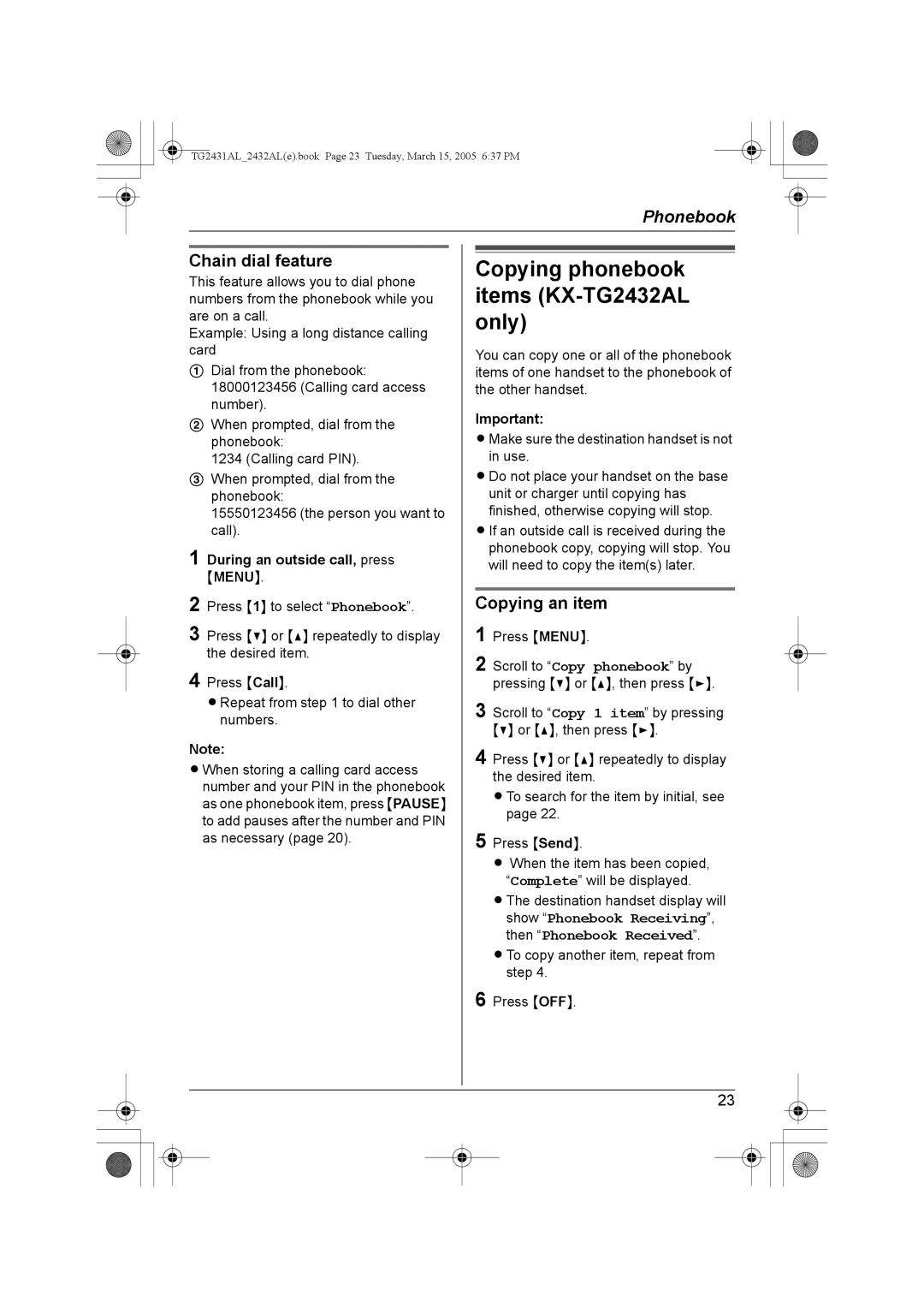 Panasonic KX-TG2431AL Copying phonebook items KX-TG2432AL only, Chain dial feature, During an outside call, press Menu 