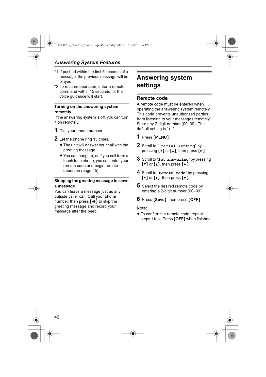 Panasonic KX-TG2432AL, KX-TG2431AL Answering system settings, Remote code, Turning on the answering system remotely 