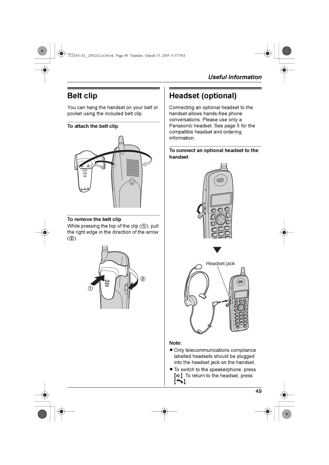 Panasonic KX-TG2431AL, KX-TG2432AL Belt clip, Headset optional, To attach the belt clip To remove the belt clip 