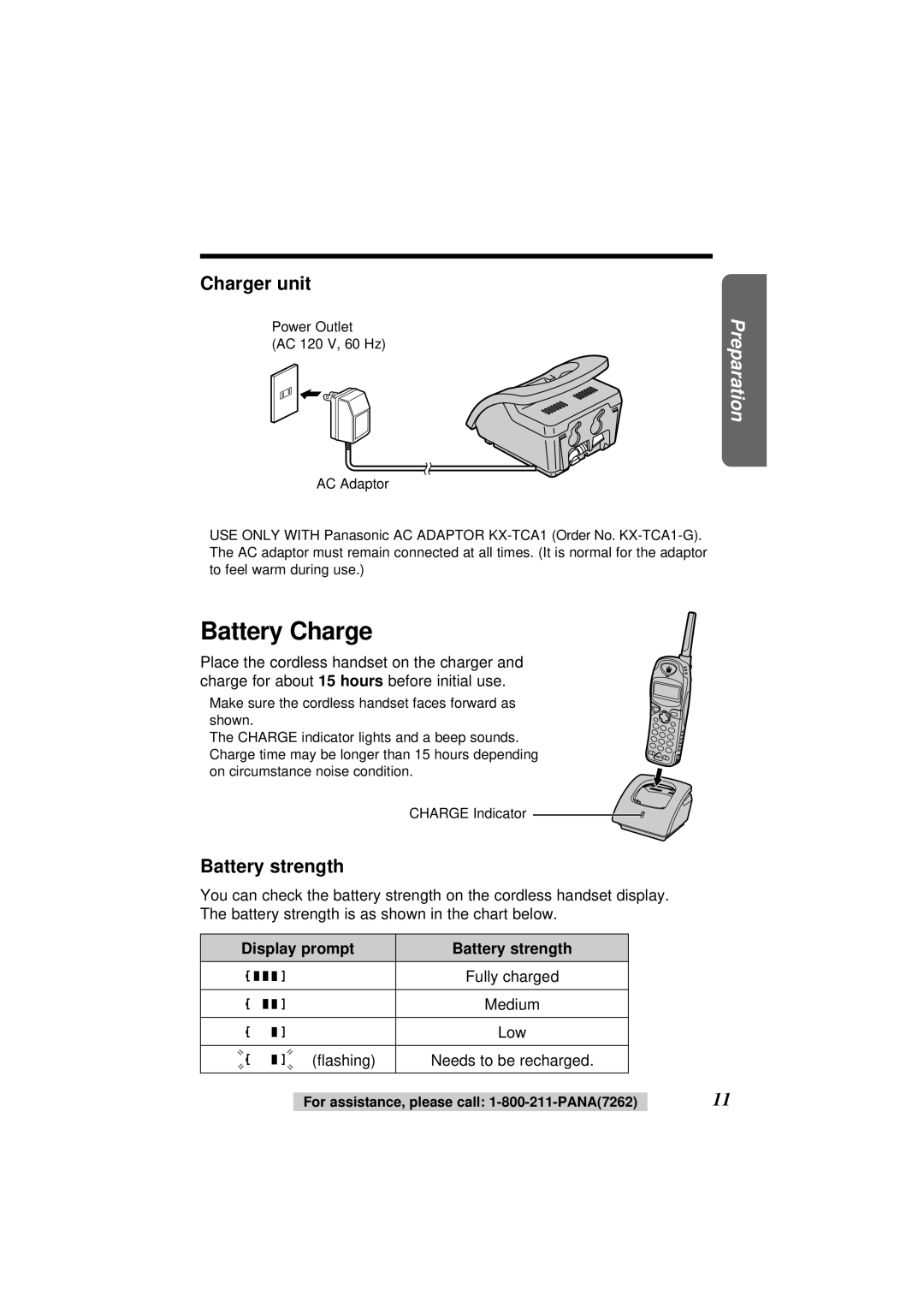 Panasonic KX-TG2564S Display prompt Battery strength, Fully charged Medium Low ﬂashing Needs to be recharged 