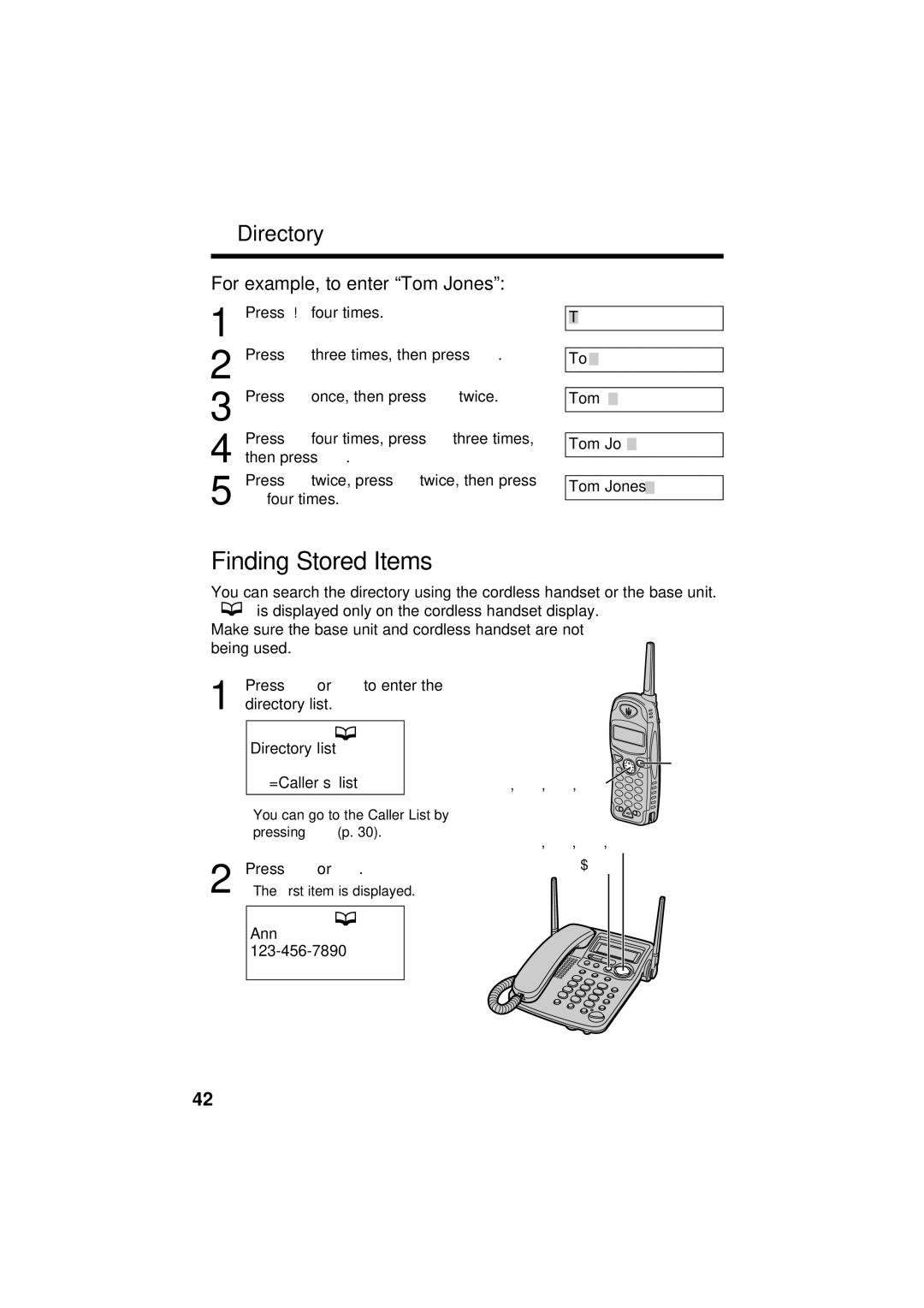 Panasonic KX-TG2564S For example, to enter Tom Jones, Finding Stored Items Cordless\Handset Base\Unit, Directory list 