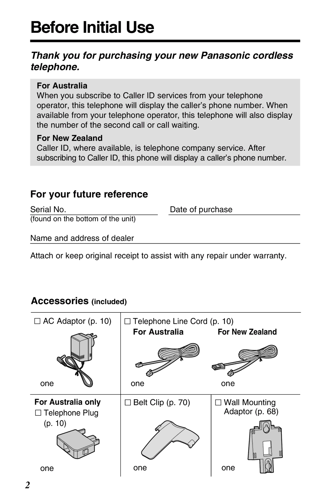 Panasonic KX-TG2583ALB, KX-TG2583ALS, KX-TG2583NZS Before Initial Use, For your future reference, Accessories included 