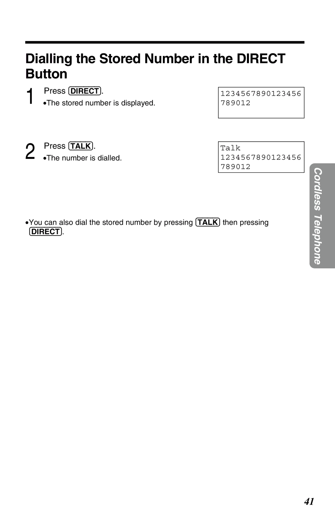 Panasonic KX-TG2583ALB, KX-TG2583ALS, KX-TG2583NZS Dialling the Stored Number in the Direct Button, 1234567890123456 