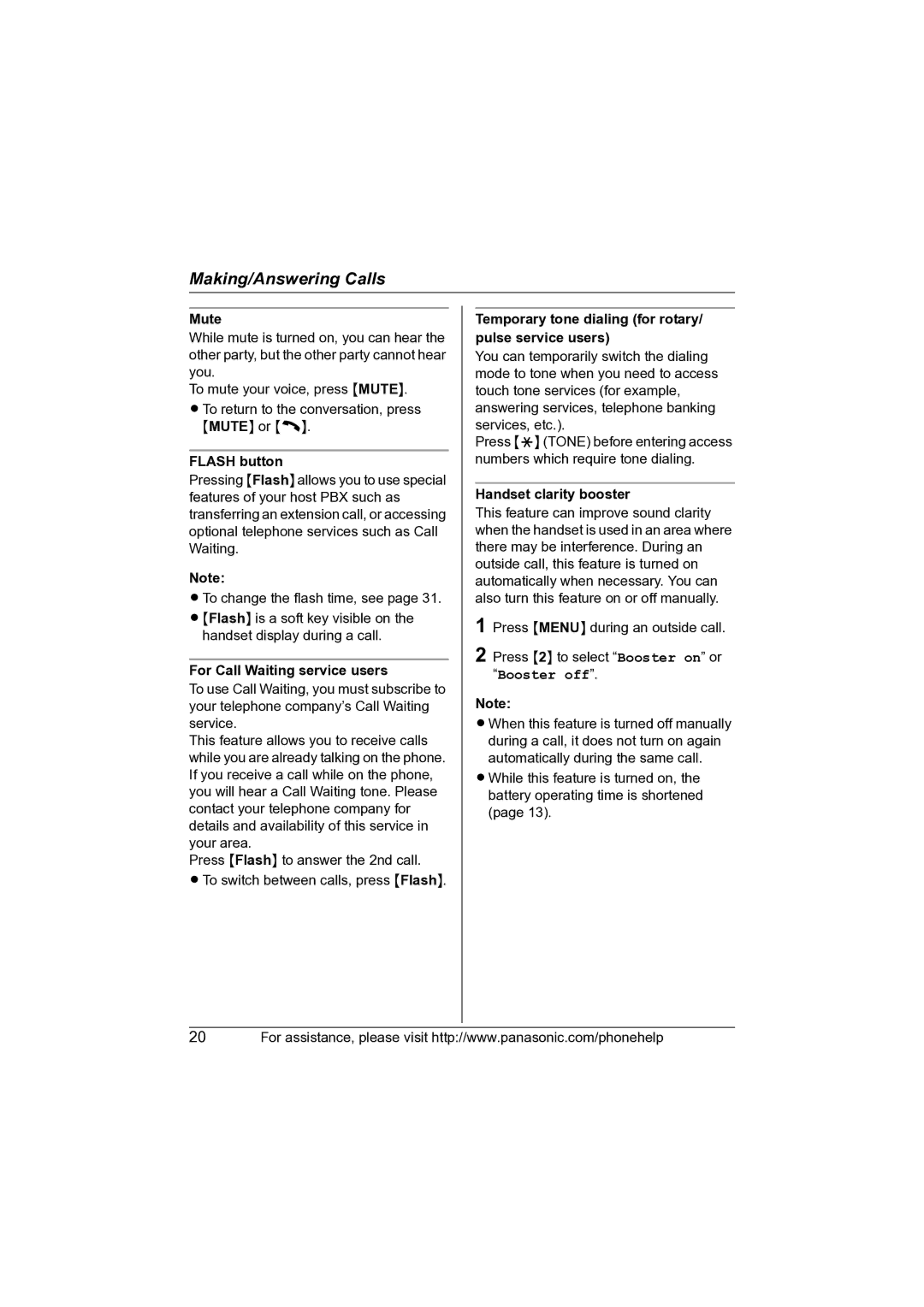 Panasonic KX-TG2620, KX-TG2622, KX-TG2621 Mute, Flash button, For Call Waiting service users, Handset clarity booster 