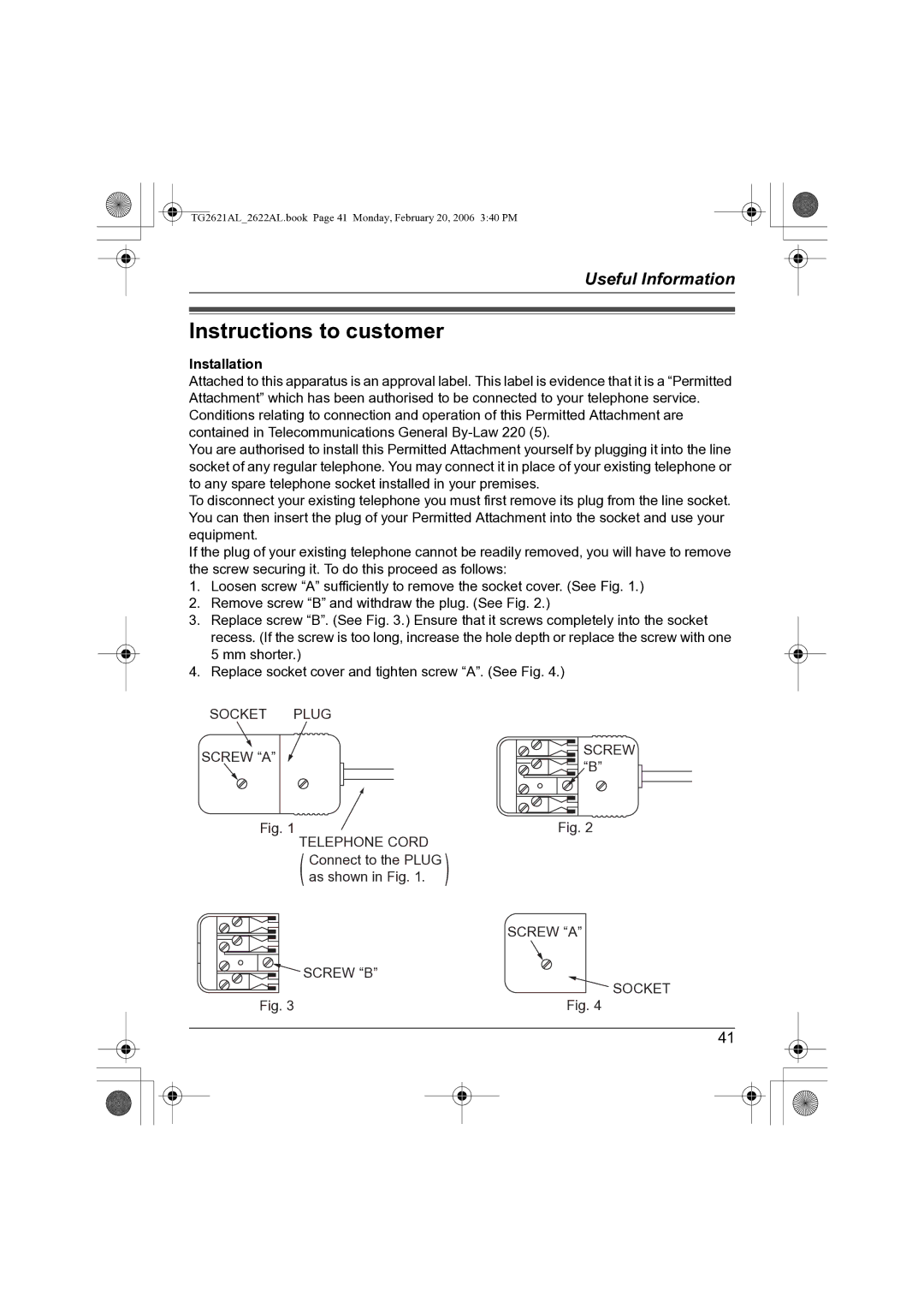 Panasonic KX-TG2621AL, KX-TG2622AL operating instructions Instructions to customer, Connect to the Plug, As shown in Fig 