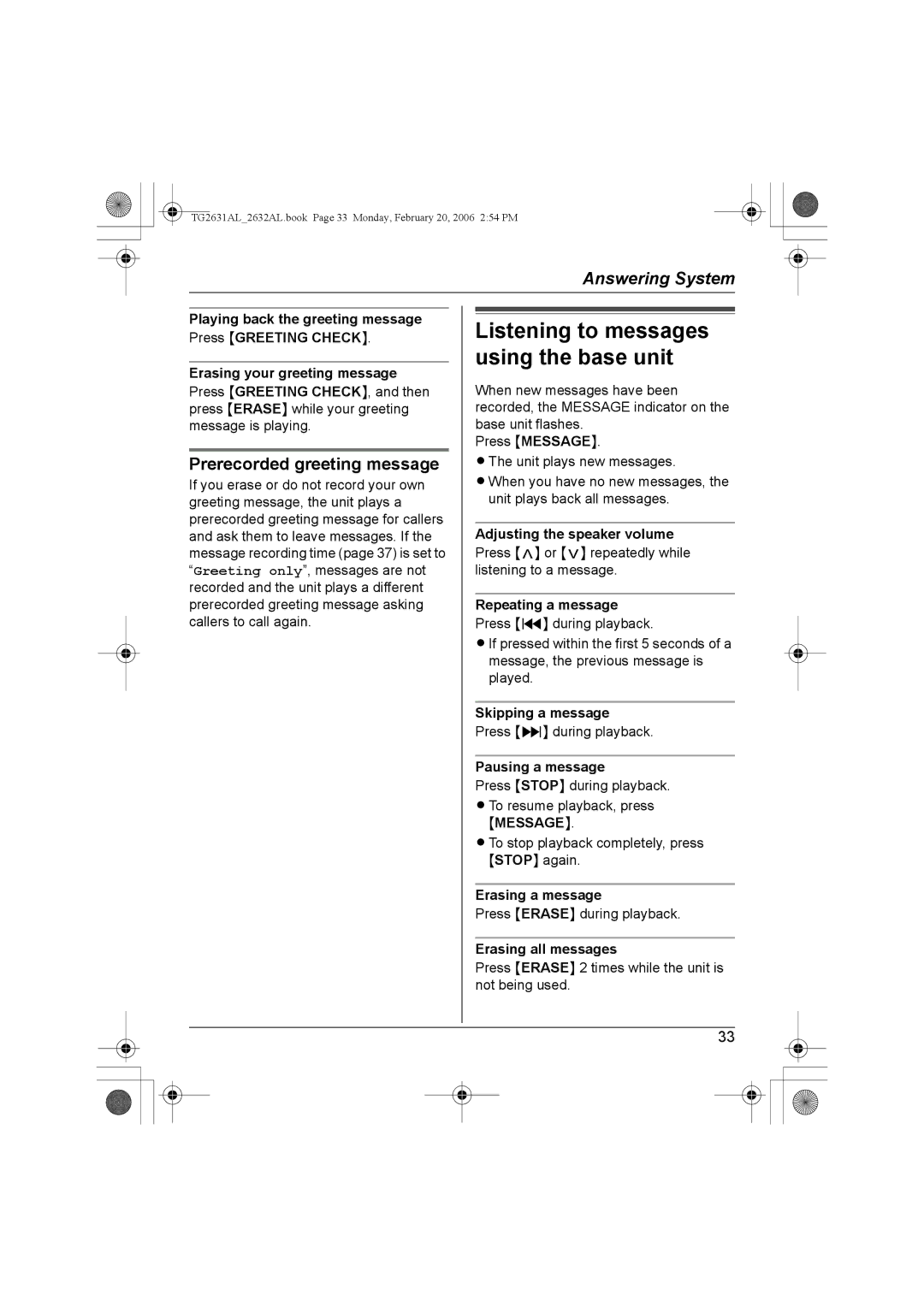 Panasonic KX-TG2632AL, KX-TG2631AL Prerecorded greeting message, Skipping a message, Pausing a message, Erasing a message 
