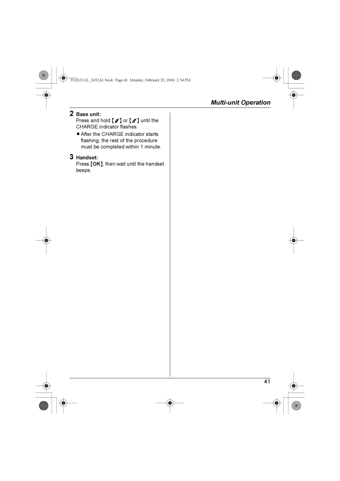 Panasonic KX-TG2632AL, KX-TG2631AL operating instructions Press and hold 1 or 2 until the Charge indicator flashes 