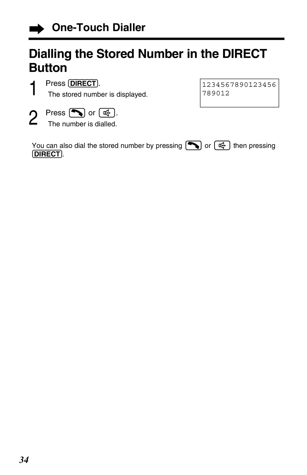 Panasonic KX-TG2650ALN, KX-TG2650NZN operating instructions Dialling the Stored Number in the Direct Button, Press or 