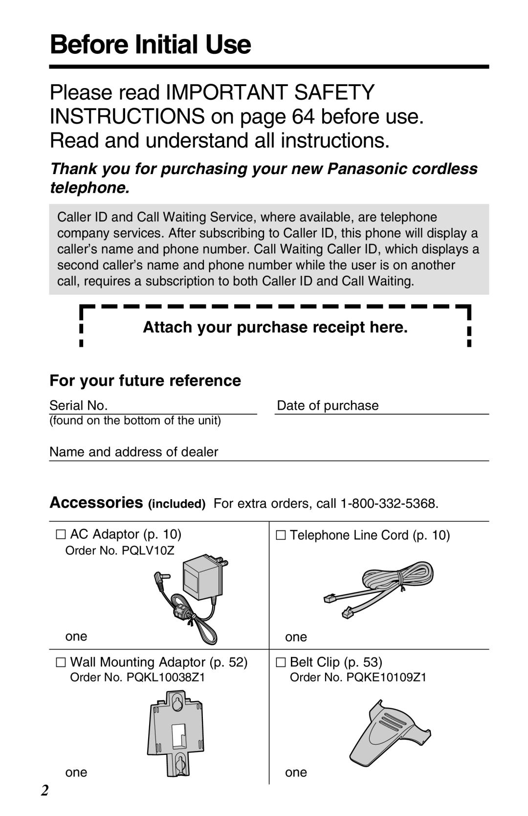 Panasonic KX-TG2650N Before Initial Use, Attach your purchase receipt here For your future reference, One 