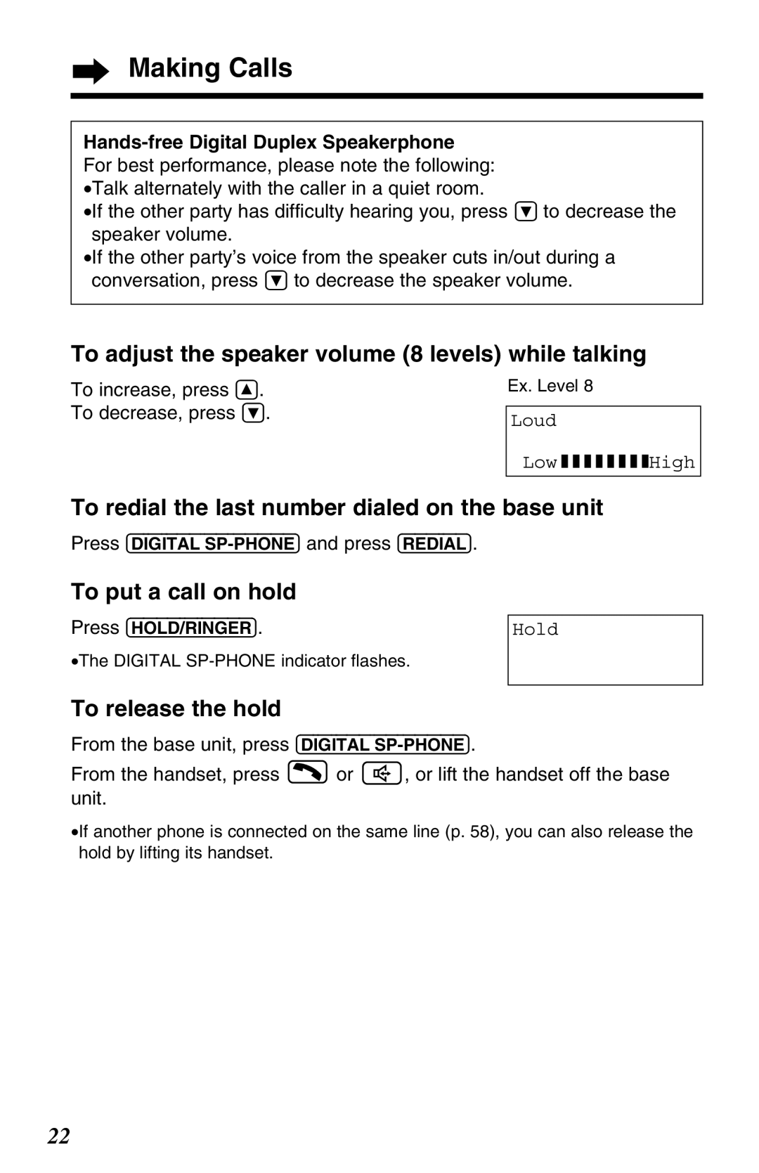 Panasonic KX-TG2650N To adjust the speaker volume 8 levels while talking, To put a call on hold, To release the hold 