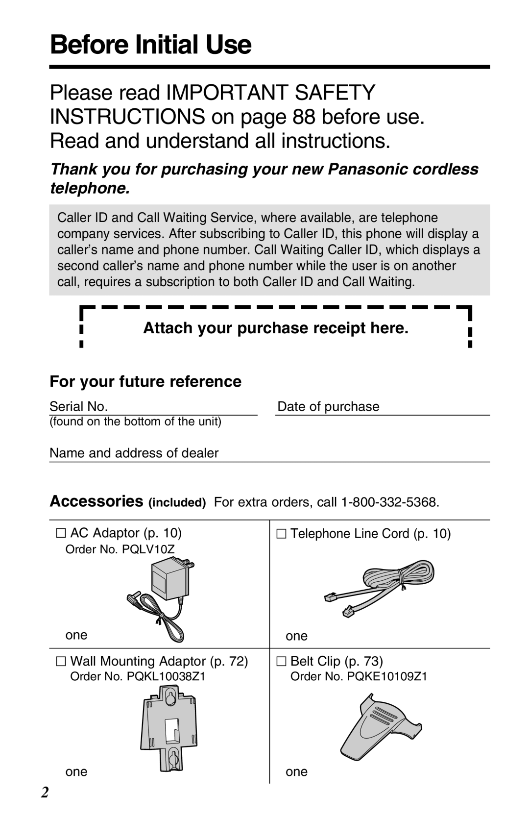 Panasonic KX-TG2670N Before Initial Use, Attach your purchase receipt here For your future reference, One 