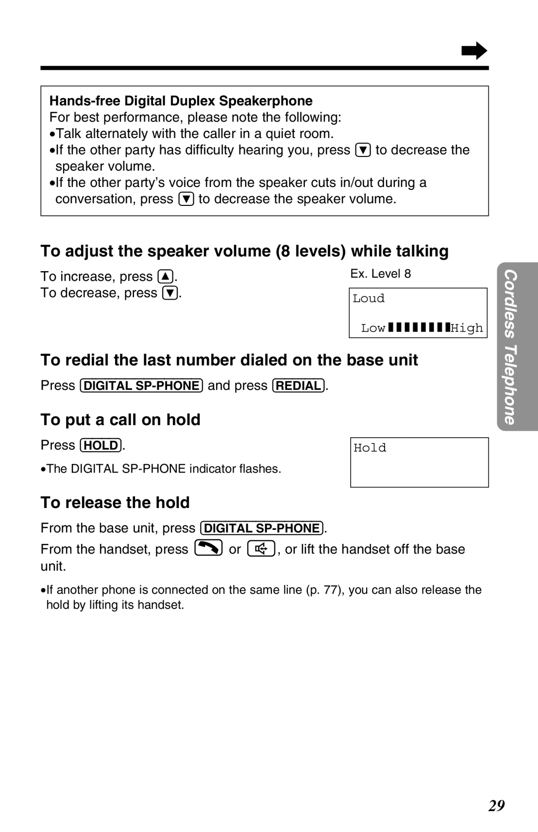 Panasonic KX-TG2670N To adjust the speaker volume 8 levels while talking, To put a call on hold, To release the hold 