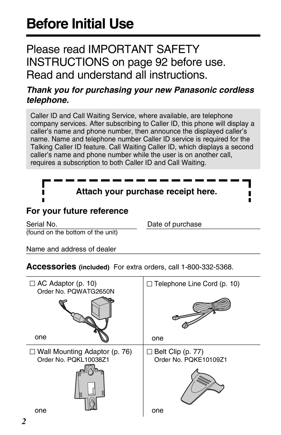 Panasonic KX-TG2680N Before Initial Use, Attach your purchase receipt here For your future reference, One 