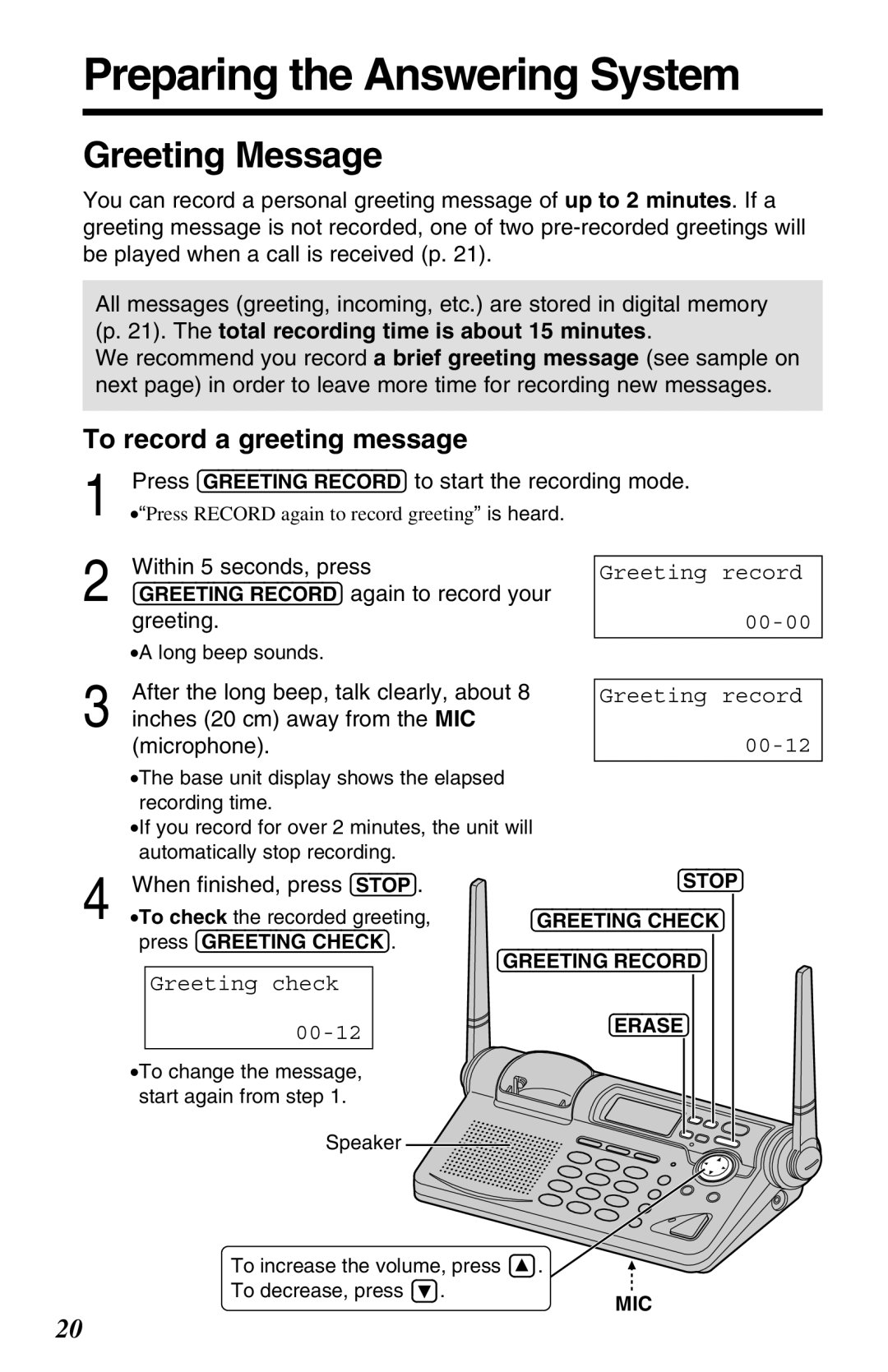 Panasonic KX-TG2680N operating instructions Preparing the Answering System, Greeting Message, To record a greeting message 