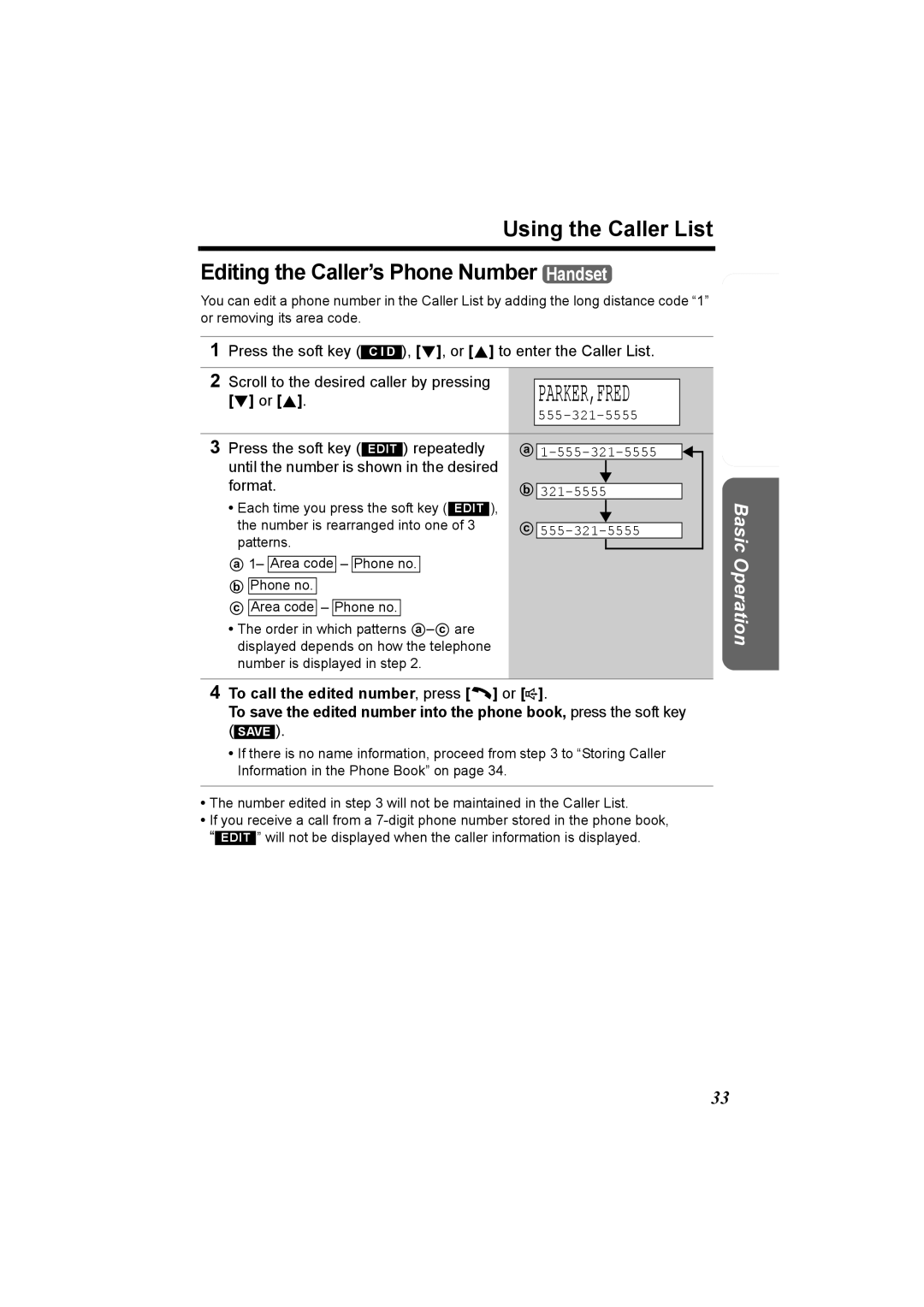 Panasonic KX-TG5230C Or B Press the soft key Repeatedly, Until the number is, Desired Format, 321-5555 