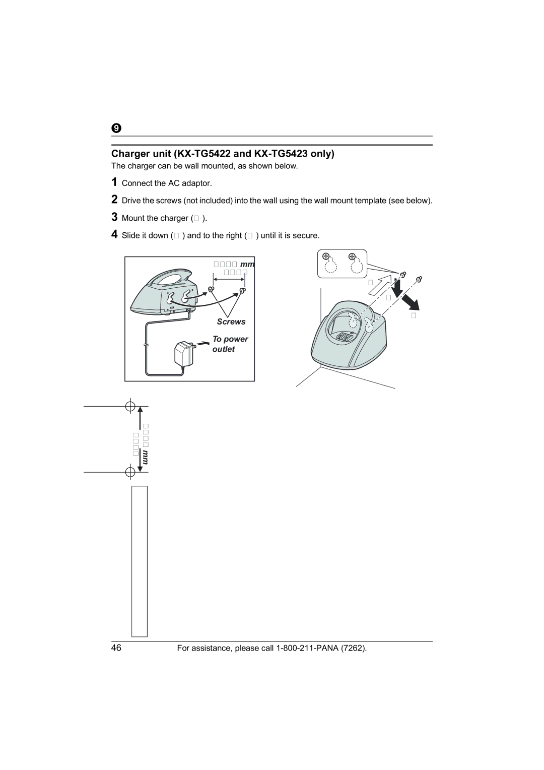 Panasonic KX-TG5421 Charger unit KX-TG5422 and KX-TG5423 only, 25.4 mm 1 Wall mount template for the charger 