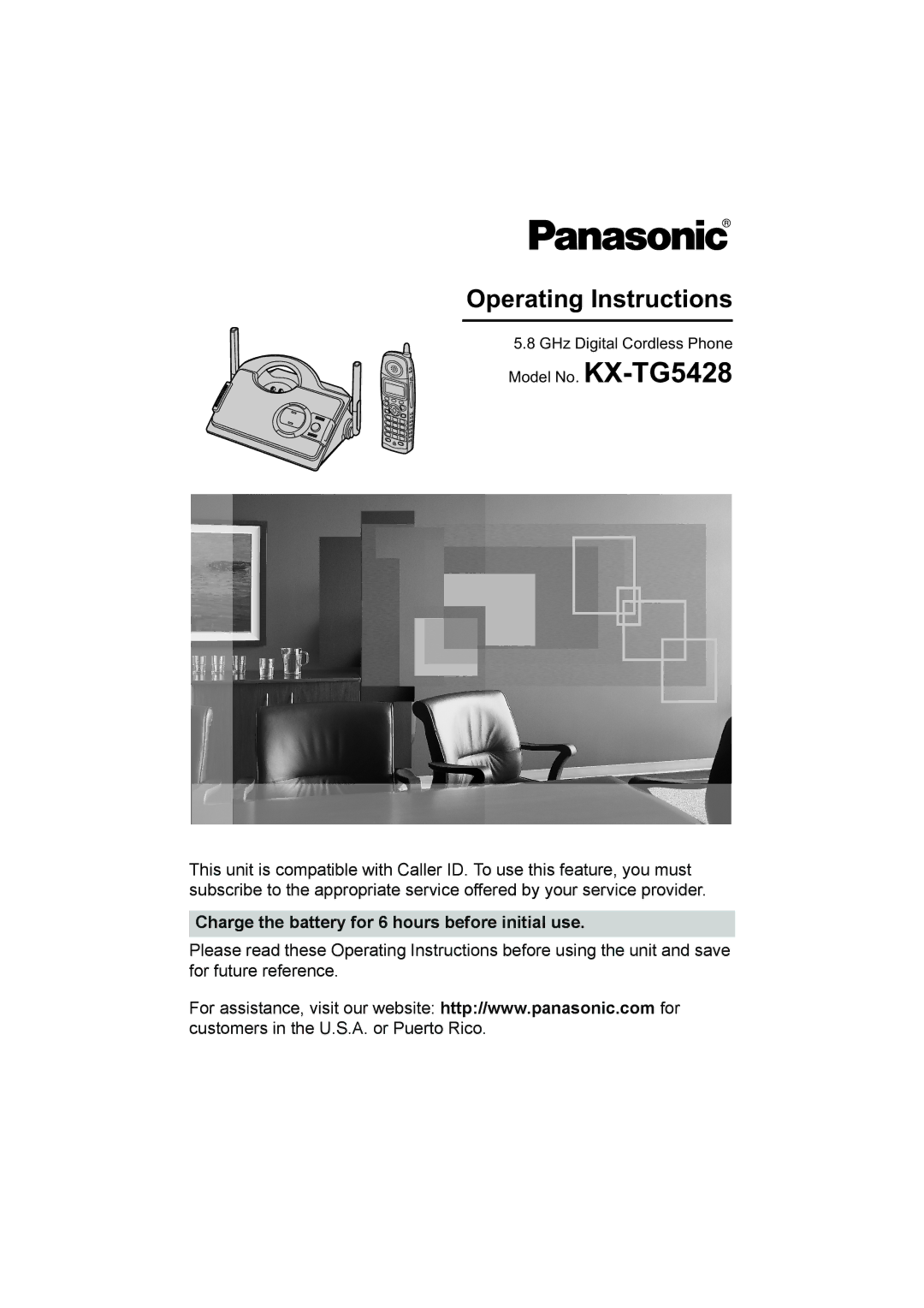 Panasonic KX-TG5428 operating instructions Operating Instructions, Charge the battery for 6 hours before initial use 