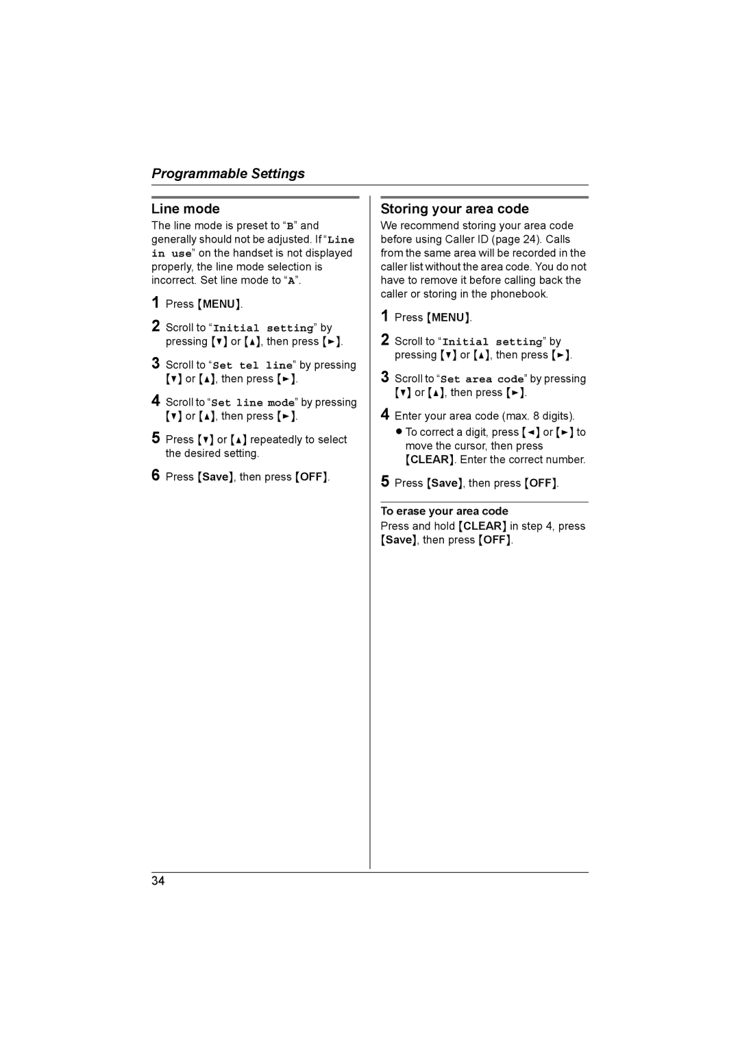 Panasonic KX-TG5821AL, KX-TG5822AL operating instructions Line mode, Storing your area code, To erase your area code 