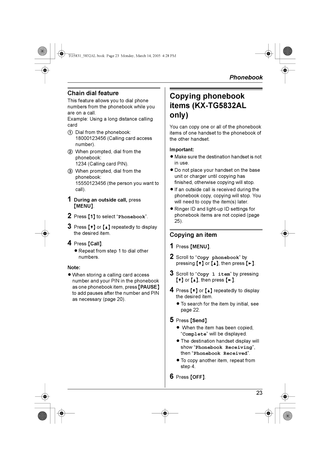 Panasonic KX-TG5831AL Copying phonebook items KX-TG5832AL only, Chain dial feature, During an outside call, press Menu 