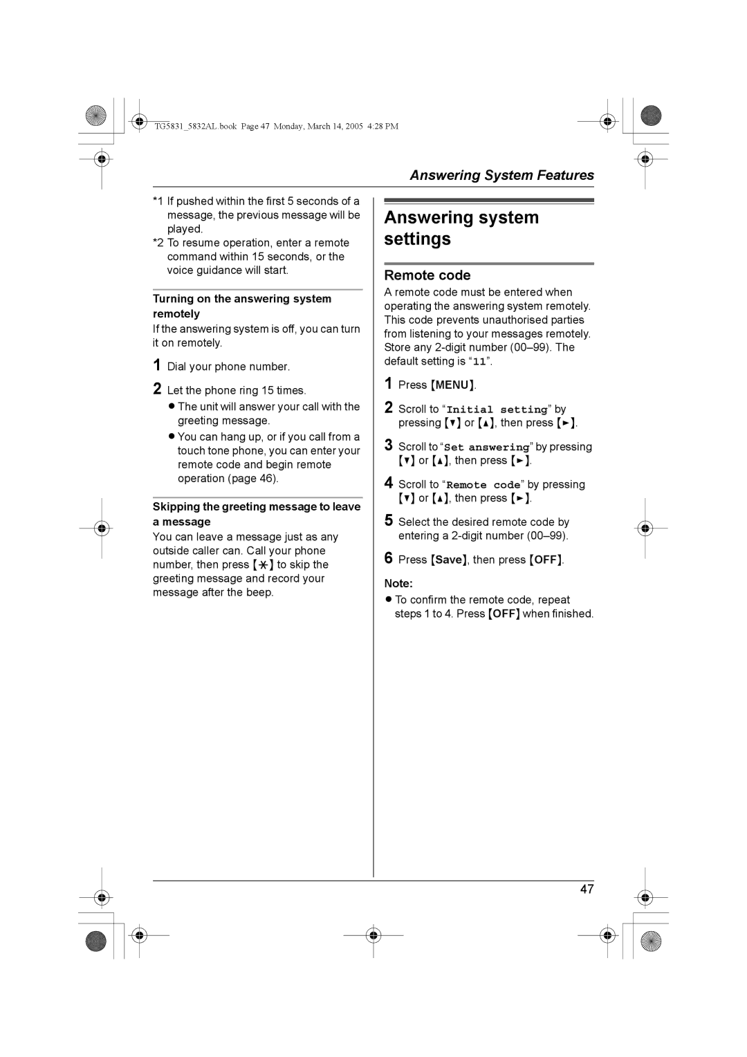 Panasonic KX-TG5831AL, KX-TG5832AL Answering system settings, Remote code, Turning on the answering system remotely 